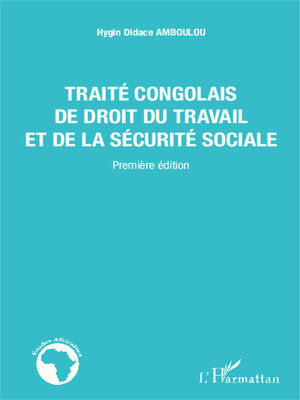 cover image of Traité congolais de droit du travail et de la sécurité sociale